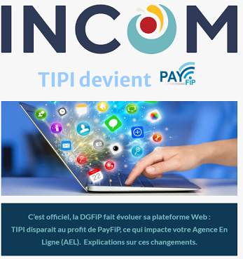 Suite à l'annonce officielle de la DGFiP, INCOM vous accompagne dans l'évolution de vos paiements en ligne.